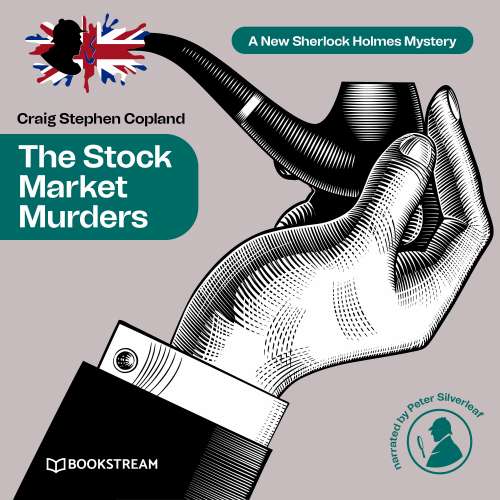 Cover von Sir Arthur Conan Doyle - A New Sherlock Holmes Mystery - Episode 18 - The Stock Market Murders