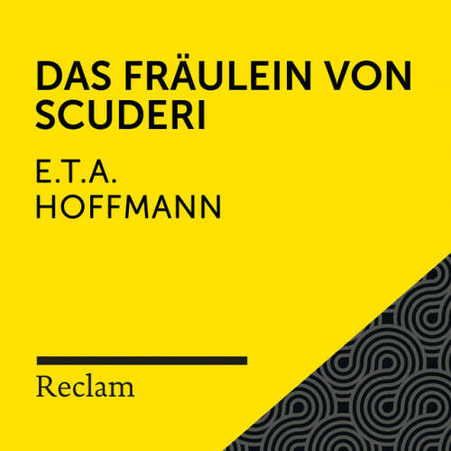 Cover von Reclam Hörbücher - E.T.A. Hoffmann: Das Fräulein von Scuderi (Reclam Hörbuch)