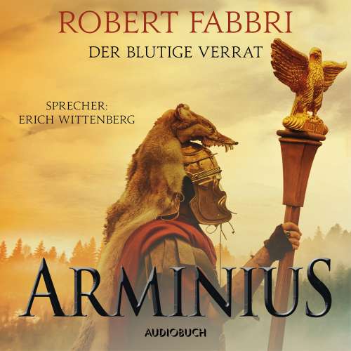 Cover von Robert Fabbri - Arminius - Der blutige Verrat