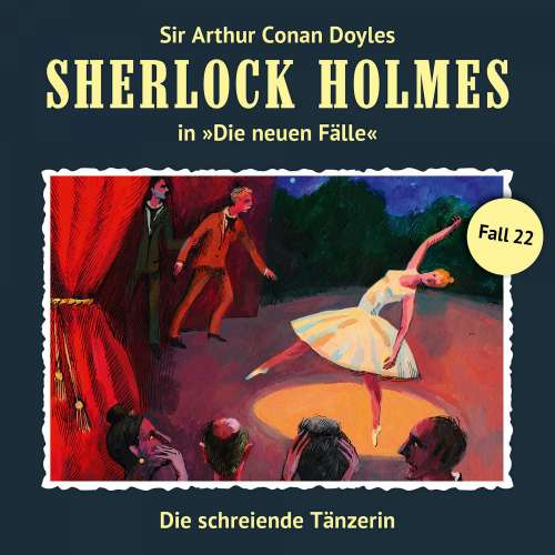 Cover von Sherlock Holmes - Fall 22 - Die schreiende Tänzerin