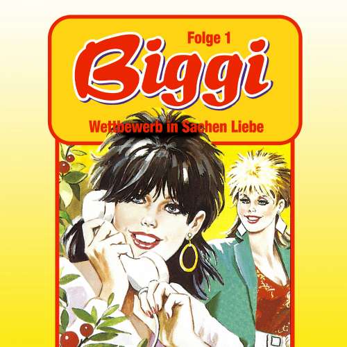 Cover von Biggi - Folge 1 - Wettbewerb in Sachen Liebe
