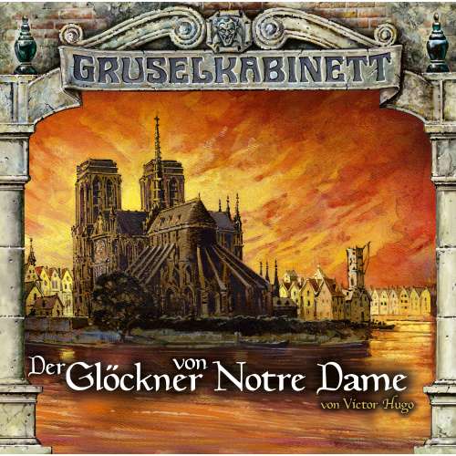 Cover von Gruselkabinett -  Folge 28/29: Der Glöckner von Notre Dame (komplett)