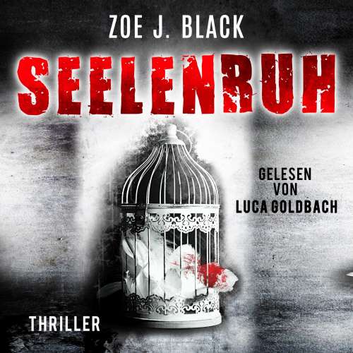 Cover von Zoe J. Black - Künzel & Lobenstein-Thriller - Band 11 - Seelenruh