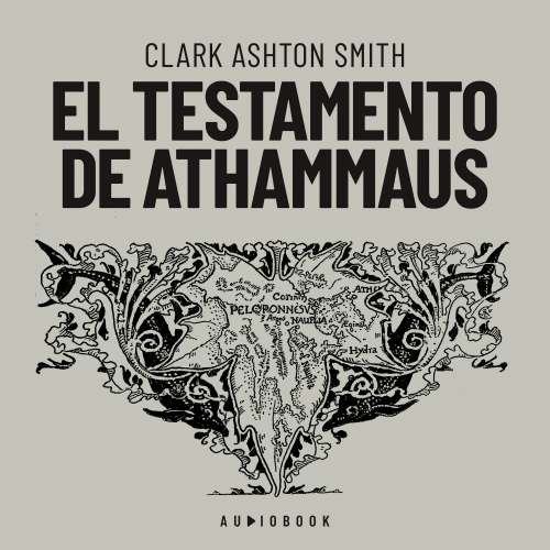 Cover von Clark Ashton Smith - El testamento de Athammaus