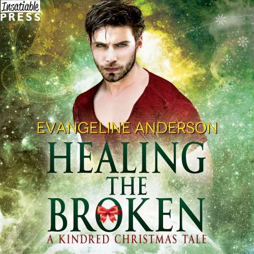 Cover von Evangeline Anderson - Healing the Broken - A Kindred Christmas Tale