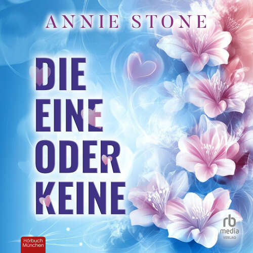 Cover von Annie Stone - Sweetwater Love - Band 2 - Die Eine oder Keine