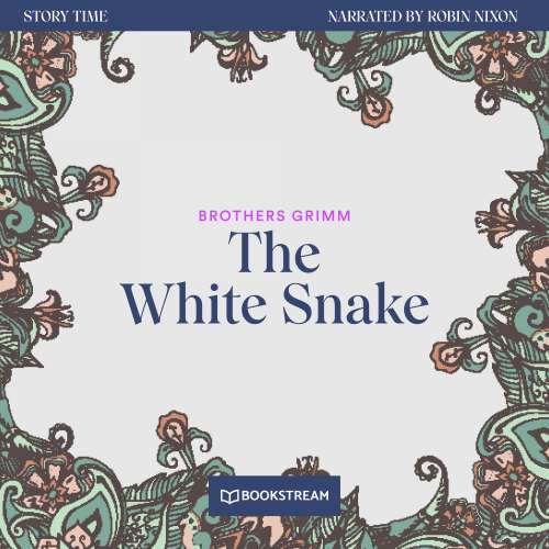 Cover von Brothers Grimm - Story Time - Episode 59 - The White Snake