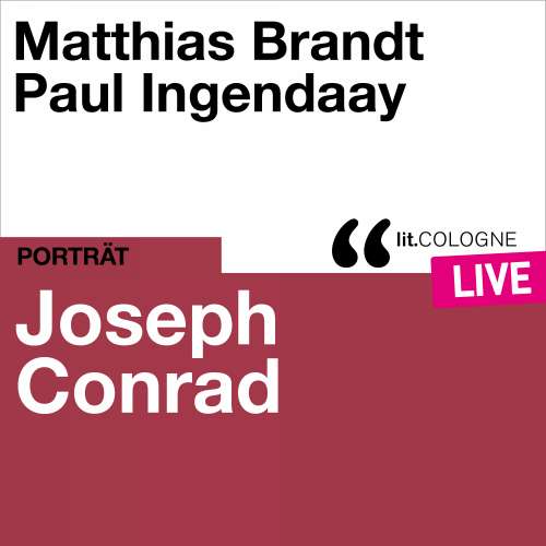 Cover von Joseph Conrad - Joseph Conrad - lit.COLOGNE live
