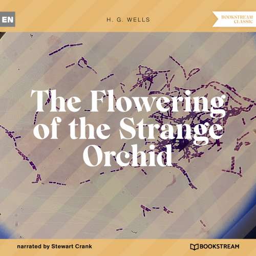 Cover von H. G. Wells - The Flowering of the Strange Orchid