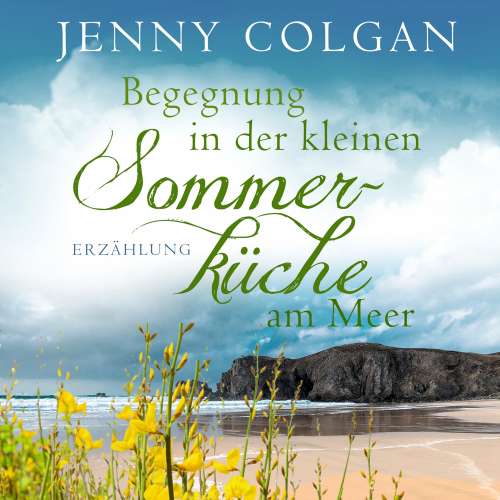 Cover von Jenny Colgan - Begegnung in der kleinen Sommerküche am Meer - Erzählung