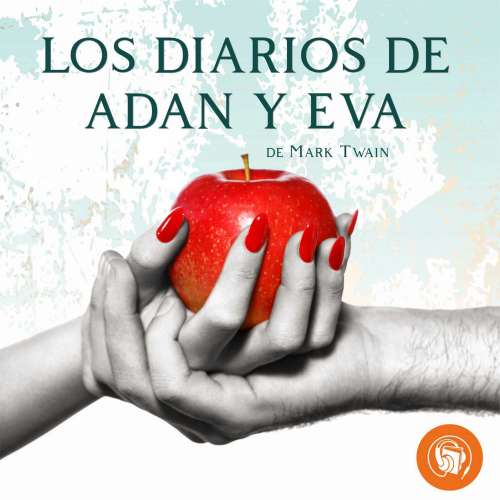 Cover von Mark Twain - Los Diarios de Adán y Eva