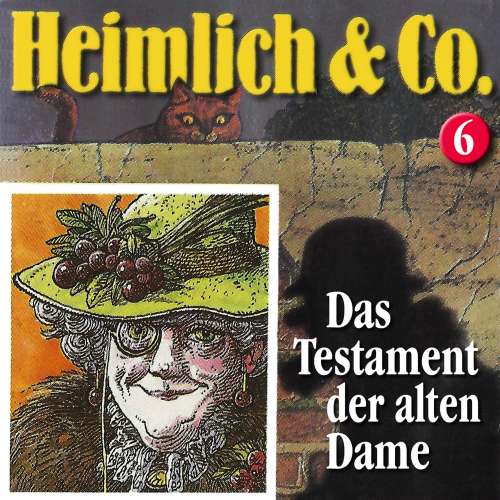 Cover von Heimlich & Co. - Folge 6 - Das Testament der alten Dame