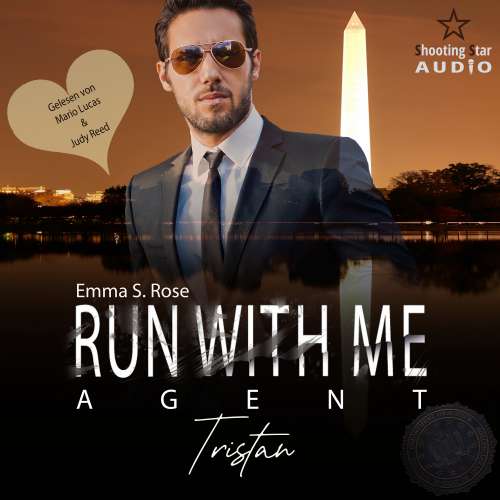 Cover von Emma S. Rose - Mission of Love - Band 3 - Run with me - Agent: Tristan