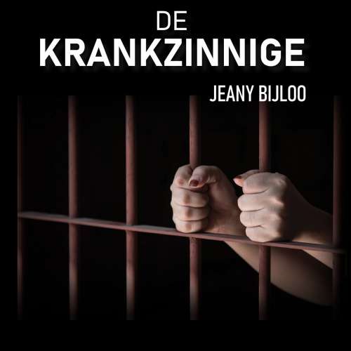 Cover von Jeany Bijloo - De krankzinnige