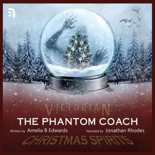 Cover von Amelia B Edwards - The Phantom Coach - A Victorian Christmas Spirit Story