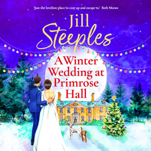 Cover von Jill Steeples - Primrose Woods - The BRAND NEW uplifting, festive romance from Jill Steeples for Christmas 2024 - Book 6 - Winter Wedding at Primrose Hall