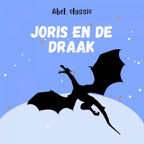 Cover von Abel Classics - Joris en de draak