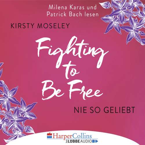 Cover von Kirsty Moseley - Fighting to be Free - Nie so geliebt