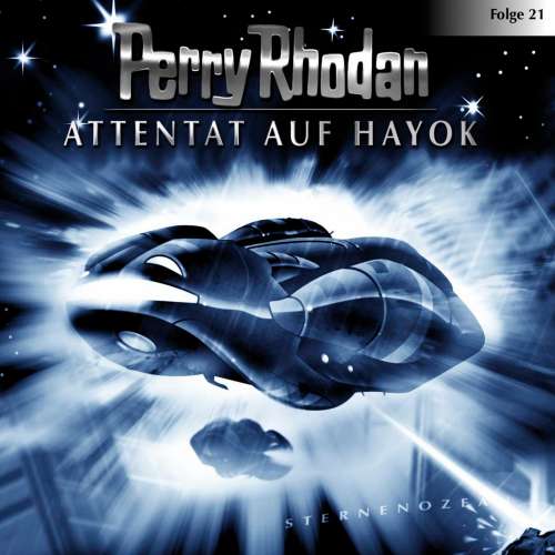 Cover von Perry Rhodan - Perry Rhodan - Folge 21 - Attentat auf Hayok