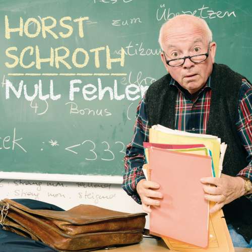 Cover von Horst Schroth - Null Fehler