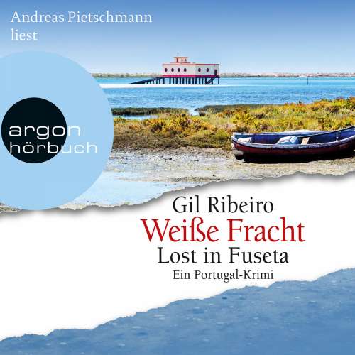 Cover von Gil Ribeiro - Leander Lost ermittelt - Band 3 - Weiße Fracht - Lost in Fuseta