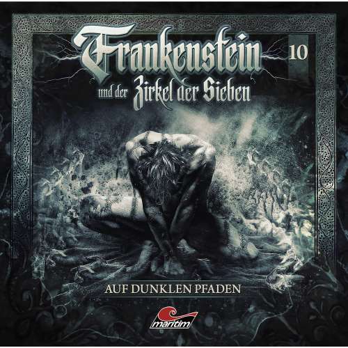 Cover von Frankenstein und der Zirkel der Sieben - Folge 10 - Auf dunklen Pfaden