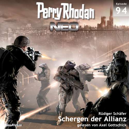 Cover von Rüdiger Schäfer - Perry Rhodan - Neo 94 - Schergen der Allianz