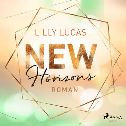 Cover von Lilly Lucas - New Horizons: Roman (Green Valley Love 4)