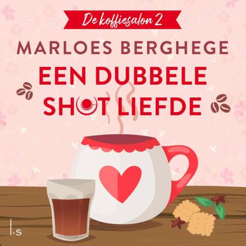 Cover von Marloes Berghege - De koffiesalon - Deel 2 - Een dubbele shot liefde