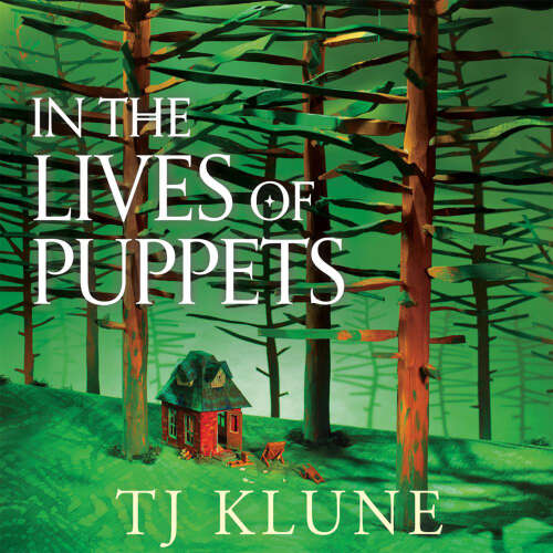 Cover von TJ Klune - In the Lives of Puppets
