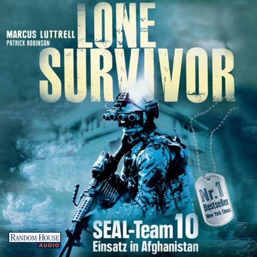 Cover von Marcus Luttrell - Lone Survivor - SEAL-Team 10 - Einsatz in Afghanistan. Der authentische Bericht des einzigen Überlebenden von Operation Red Wings