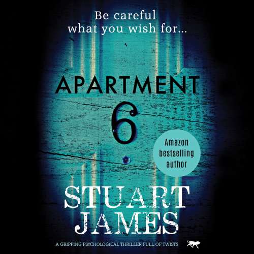 Cover von Stuart James - Apartment 6 - A Gripping Psychological Thriller Full of Twists