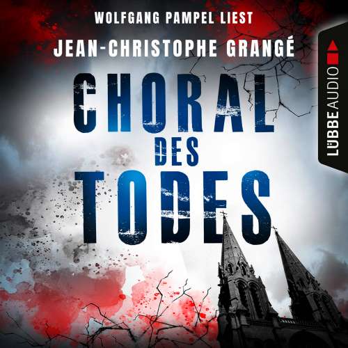 Cover von Jean-Christophe Grangé - Choral des Todes