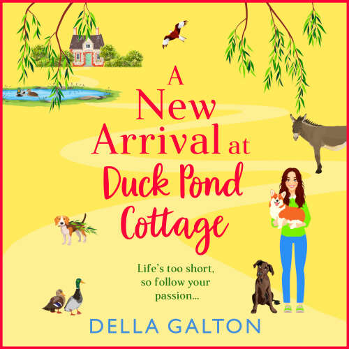 Cover von Della Galton - New Arrival at Duck Pond Cottage - Duck Pond Cottage, Book 1