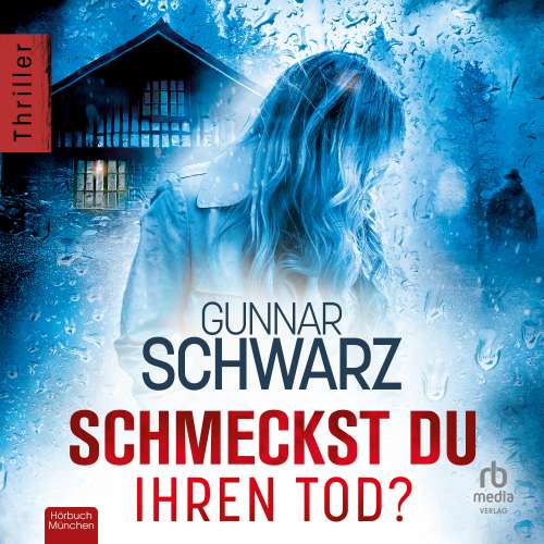 Cover von Gunnar Schwarz - Rubens & Wittmann - Band 5 - Schmeckst du ihren Tod?