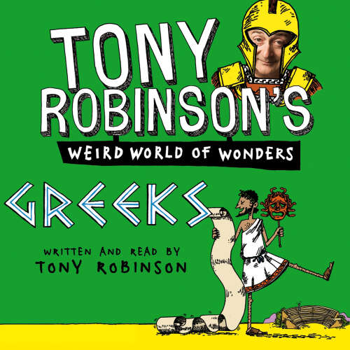 Cover von Sir Tony Robinson - Sir Tony Robinson's Weird World of Wonders - Greeks