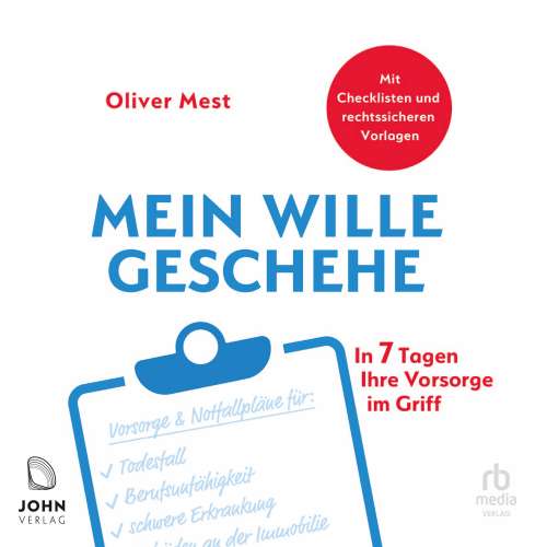 Cover von Oliver Mest - Mein Wille geschehe - In 7 Tagen Ihre Vorsorge im Griff