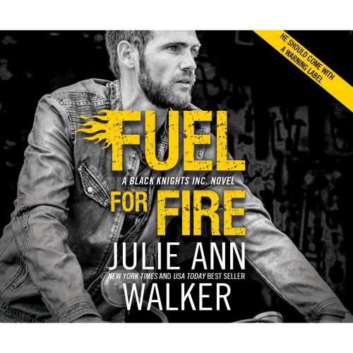 Cover von Julie Ann Walker - Black Knights Inc 10 - Fuel For Fire