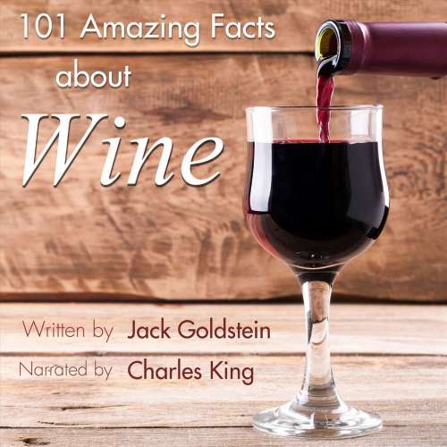 Cover von Jack Goldstein - 101 Amazing Facts about Wine