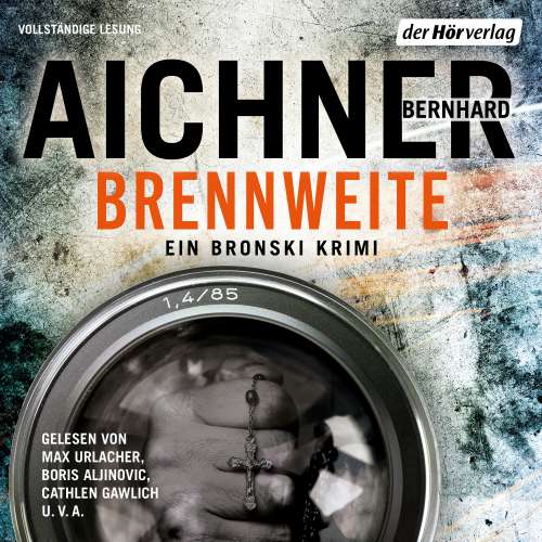 Cover von Bernhard Aichner - Ein Bronski Krimi - Band 3 - Brennweite