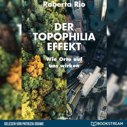 Cover von Roberta Rio - Der Topophilia-Effekt - Wie Orte auf uns wirken