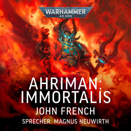 Cover von John French - Warhammer 40.000: Ahriman 5 - Immortalis