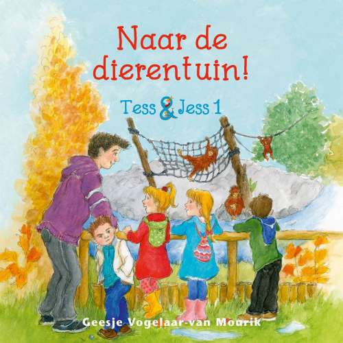 Cover von Geesje Vogelaar-van Mourik - Tess & Jess - Deel 1 - Naar de dierentuin!