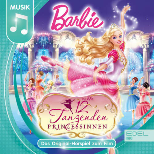 Cover von Barbie - Die 12 tanzenden Prinzessinnen (Das Original Hörspiel zum Film)