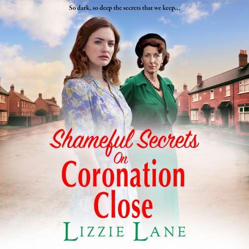 Cover von Lizzie Lane - Coronation Close - Book 2 - Shameful Secrets on Coronation Close